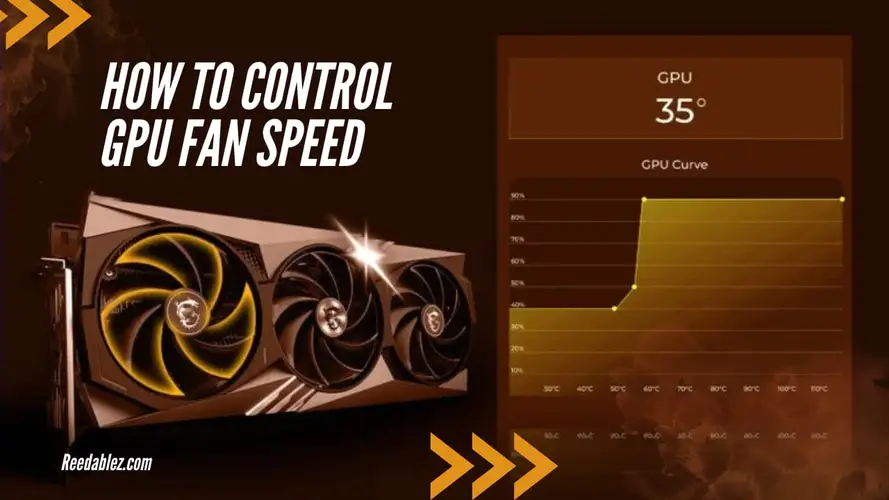 Reedablez - How to control GPU fan speed?