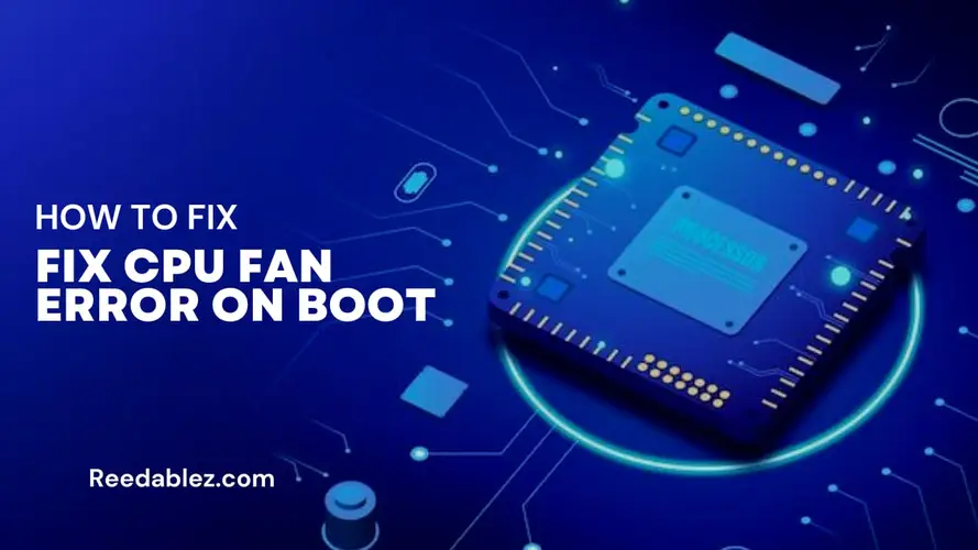 How to fix CPU fan error on boot? | 