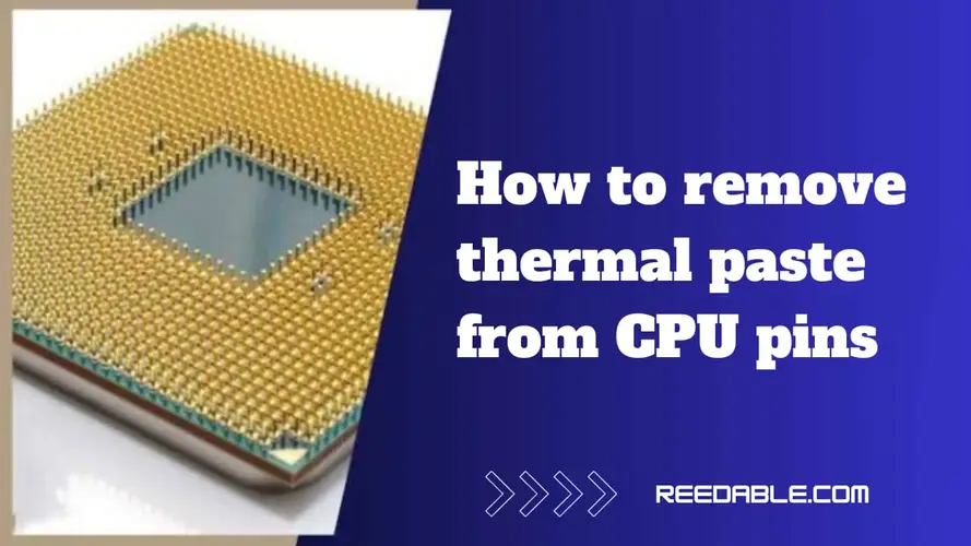 Reedablez - How to Remove Thermal Paste f…