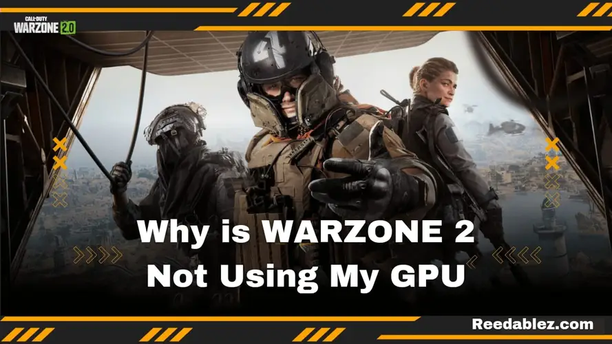 Why is Warzone 2 Not Using My GPU?