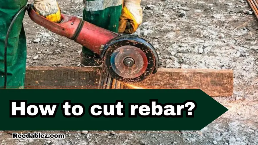 How to cut rebar?