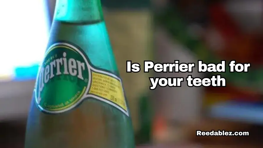 Is perrier bad for your teeth?